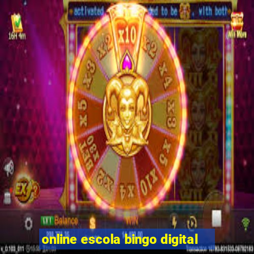 online escola bingo digital